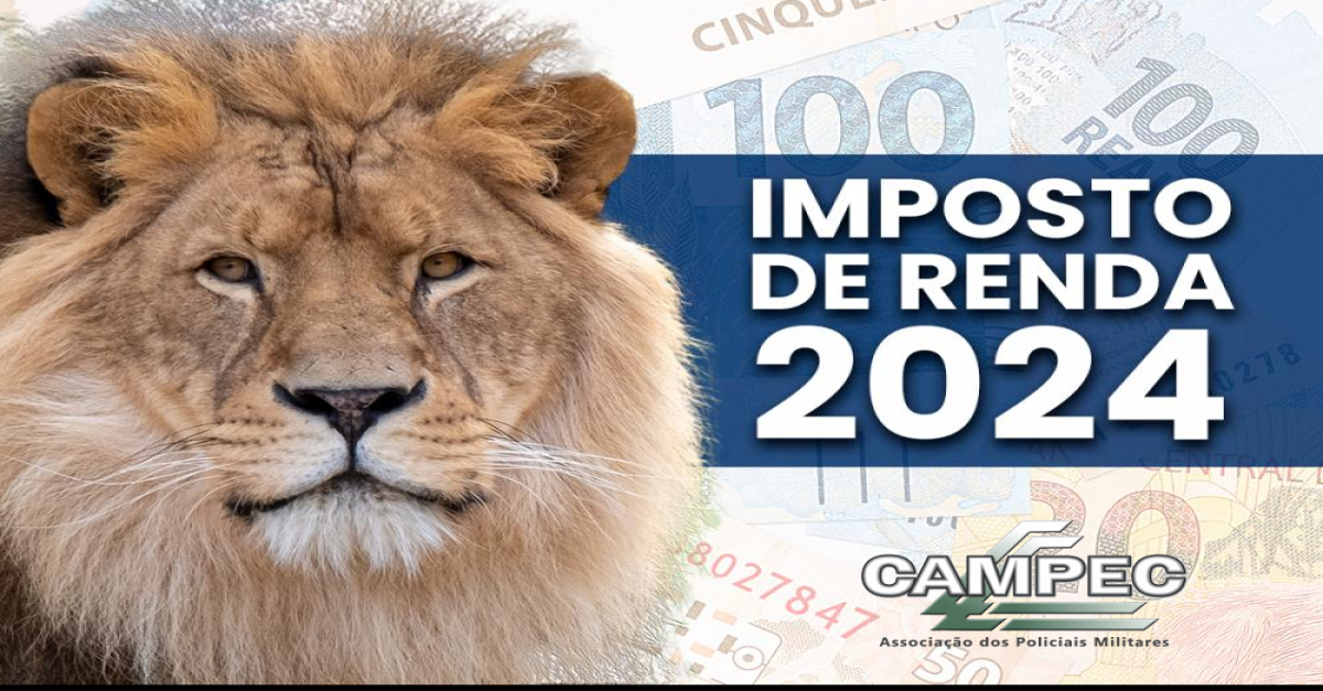 A CAMPEC FAZ A SUA DECLARAÇÃO DE IR 2024